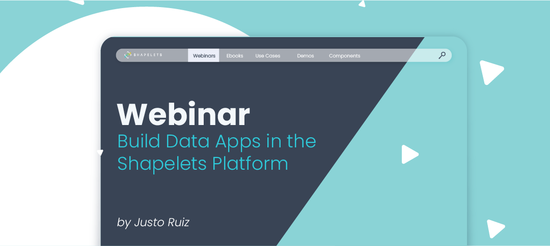 Build Data Apps in the Shapelets platform
